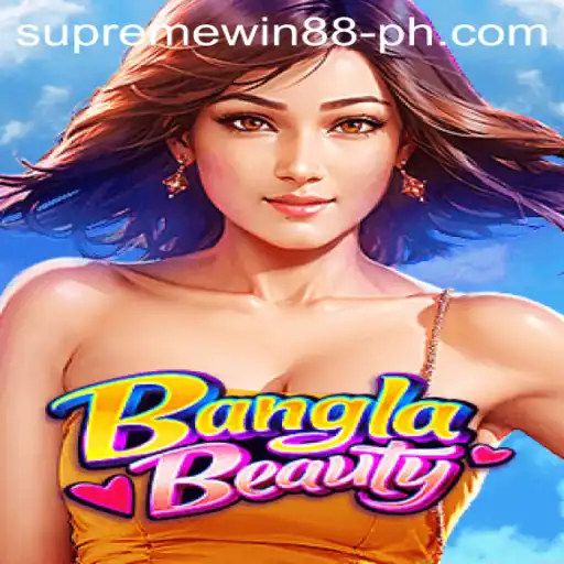 Discovering the Excitement of BanglaBeauty: Supreme Win 88