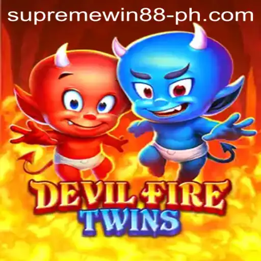 DevilFireTwins: The Electrifying Adventure Game with Supreme Win 88