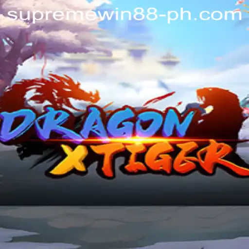 Exploring the Thrills of DragonXTiger: A Guide to Supreme Win 88